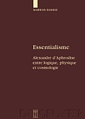Essentialisme: Alexandre d'Aphrodise Entre Logique, Physique Et Cosmologie