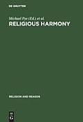 Religious Harmony: Problems, Practice, and Education. Proceedings of the Regional Conference of the International Association for the His