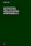 Deutsches Neologismenworterbuch: Neue Worter Und Wortbedeutungen in Der Gegenwartssprache