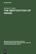 The Restoration of Israel: Israel's Re-Gathering and the Fate of the Nations in Early Jewish Literature and Luke-Acts