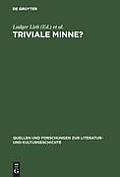 Triviale Minne?: Konventionalitat Und Trivialisierung in Spatmittelalterlichen Minnereden