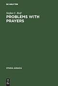 Problems with Prayers: Studies in the Textual History of Early Rabbinic Liturgy