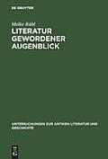 Literatur Gewordener Augenblick: Die 'Silven' Des Statius Im Kontext Literarischer Und Sozialer Bedingungen Von Dichtung