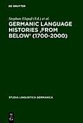Germanic Language Histories From Below (1700-2000)