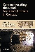 Commemorating the Dead: Texts and Artifacts in Context. Studies of Roman, Jewish and Christian Burials