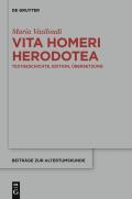 Vita Homeri Herodotea: Textgeschichte, Edition, ?bersetzung
