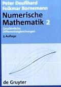 Numerische Mathematik, [Band] 2, Gew?hnliche Differentialgleichungen