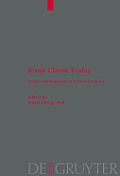 Jesus Christ Today: Studies of Christology in Various Contexts. Proceedings of the Acad?mie Internationale Des Sciences Religieuses, Oxfor