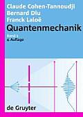 Cohen-Tannoudji, Claude; Diu, Bernard; Lalo?, Franck: Quantenmechanik. Band 1