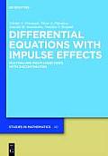 Differential Equations with Impulse Effects: Multivalued Right-Hand Sides with Discontinuities