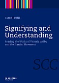 Signifying and Understanding: Reading the Works of Victoria Welby and the Signific Movement