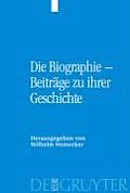 Die Biographie - Beitr?ge Zu Ihrer Geschichte