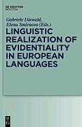 Linguistic Realization of Evidentiality in European Languages