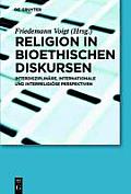 Religion in bioethischen Diskursen