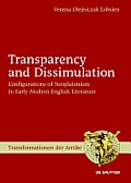 Transparency and Dissimulation: Configurations of Neoplatonism in Early Modern English Literature