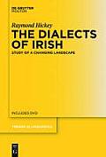 The Dialects of Irish: Study of a Changing Landscape