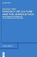 Theodicy of Culture and the Jewish Ethos: David Koigen's Contribution to the Sociology of Religion