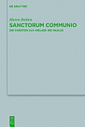 Sanctorum Communio: Die Christen ALS 'Heilige' Bei Paulus