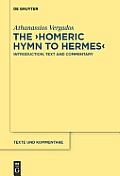 The Homeric Hymn to Hermes: Introduction, Text and Commentary