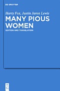 Many Pious Women: Edition and Translation