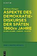 Aspekte des Demokratiediskurses der sp?ten 1960er Jahre