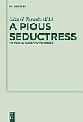 A Pious Seductress: Studies in the Book of Judith