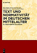 Text und Normativit?t im deutschen Mittelalter