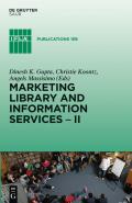 Marketing Library and Information Services II: A Global Outlook