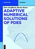 Adaptive Numerical Solution of Pdes