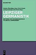 Leipziger Germanistik: Beitr?ge Zur Fachgeschichte Im 19. Und 20. Jahrhundert