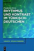 Rhythmus und Kontrast im T?rkischdeutschen
