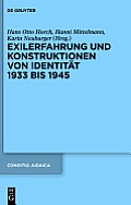 Exilerfahrung und Konstruktionen von Identit?t 1933 bis 1945