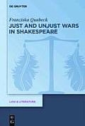 Just and Unjust Wars in Shakespeare