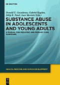 Substance Abuse in Adolescents and Young Adults: A Manual for Pediatric and Primary Care Clinicians