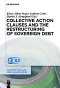 Collective Action Clauses and the Restructuring of Sovereign Debt