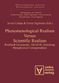Phenomenological Realism Versus Scientific Realism: Reinhardt Grossmann - David M. Armstrong Metaphysical Correspondence
