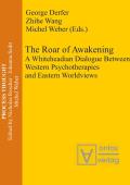 The Roar of Awakening: A Whiteheadian Dialogue Between Western Psychotherapies and Eastern Worldviews
