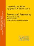 Process and Personality: Actualization of the Personal World with Process-Oriented Methods