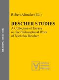 Rescher Studies: A Collection of Essays on the Philosophical Work of Nicholas Rescher