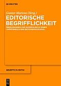 Editorische Begrifflichkeit: ?berlegungen Und Materialien Zu Einem W?rterbuch Der Editionsphilologie