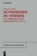 Schweigen in Versen: Text, ?bersetzung Und Studien Zu Den Schweigegedichten Gregors Von Nazianz (Ii,1,34a/B)