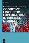 Cognitive Linguistic Explorations in Biblical Studies