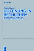 Hoffnung in Bethlehem: Innerbiblische Querbez?ge ALS Deutungshorizonte Im Ruthbuch