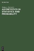 Asymptotics in Statistics and Probability: Papers in Honor of George Gregory Roussas