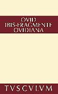 Ibis. Fragmente. Ovidiana: Lateinisch - Deutsch