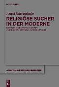 Religi?se Sucher in Der Moderne: Konversionen Vom Judentum Zum Protestantismus in Wien Um 1900