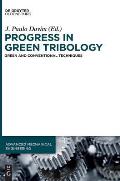 Progress in Green Tribology: Green and Conventional Techniques