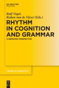 Rhythm in Cognition and Grammar: A Germanic Perspective