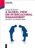 A Global View on Intercultural Management: Challenges in a Globalized World