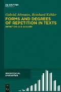 Forms and Degrees of Repetition in Texts: Detection and Analysis